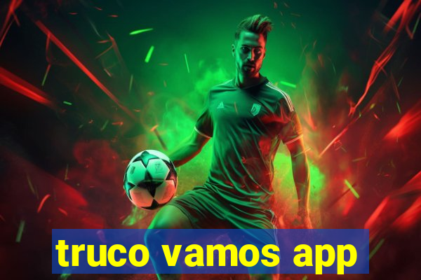 truco vamos app